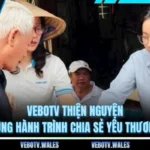 VEBOTV Thiện Nguyện - Cùng Hành Trình Chia Sẻ Yêu Thương